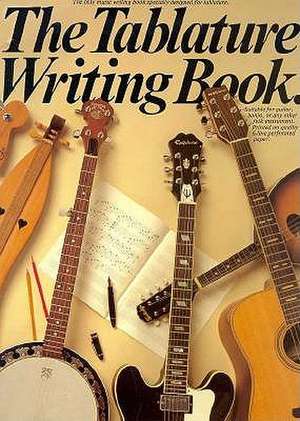 Tablature Writing Book de Music Sales Corporation