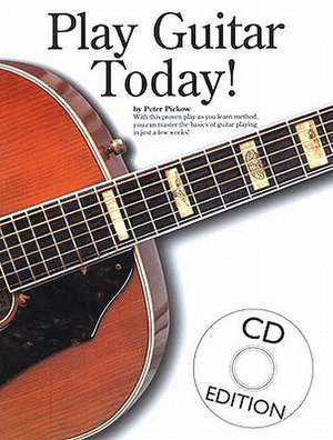 Play Guitar Today! [With CD] de Peter Pickow