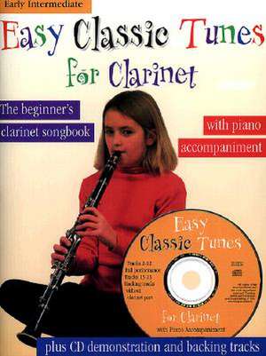 Easy Classic Tunes for Clarinet de Stephen Duro