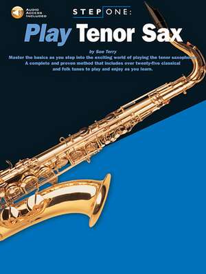 Play Tenor Sax [With CD] de Sue Terry