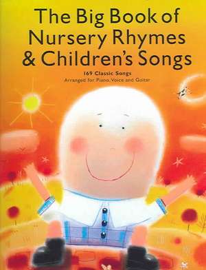 The Big Book Of Nursery Rhymes & Children's Songs de Amsco Publications