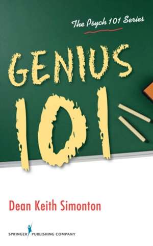 Genius 101 de Dean Keith Simonton