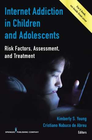 Internet Addiction in Children and Adolescents de Kimberly S. Young