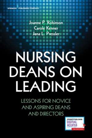 Nursing Deans on Leading de Joanne Patterson RN FAA Robinson