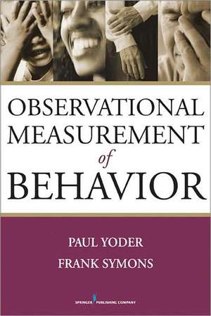 Observational Measurement of Behavior de Paul Yoder