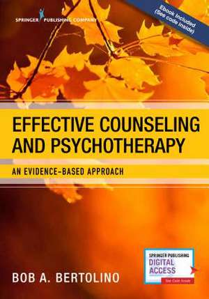 Effective Counseling and Psychotherapy de Bob Bertolino