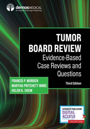 Tumor Board Review de Francis P Worden