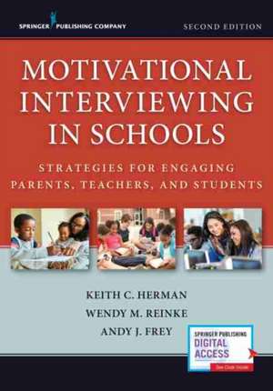 Motivational Interviewing in Schools de Keith C. Herman