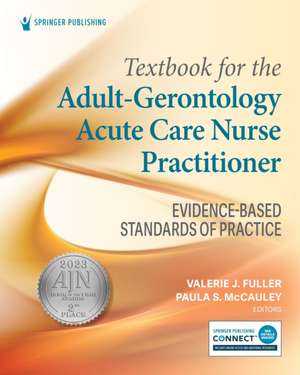 Textbook for the Adult-Gerontology Acute Care Nurse Practitioner