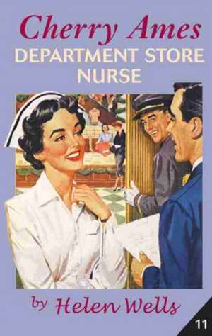 Cherry Ames, Department Store Nurse de Helen Wells