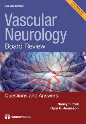 Vascular Neurology Board Review de Nancy Futrell