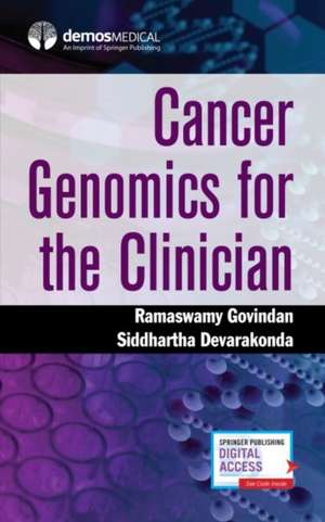 Cancer Genomics for the Clinician de Ramaswamy Govindan