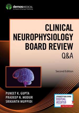 Clinical Neurophysiology Board Review Q&A de Puneet K Gupta