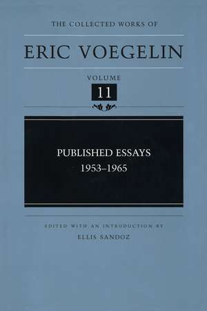 Published Essays, 1953-1965 (CW11) de Eric Voegelin