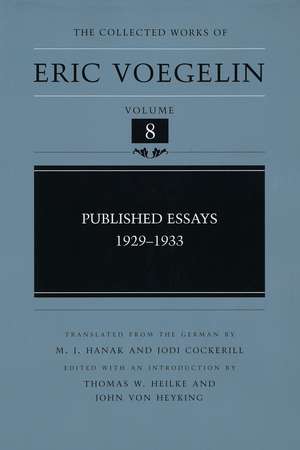 Published Essays, 1929-1933 (CW8) de Eric Voegelin