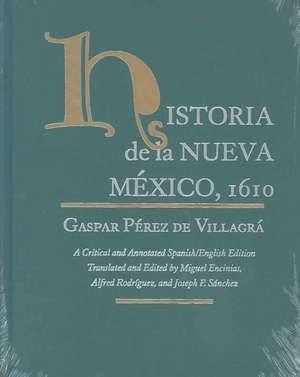 Historia de La Nueva Mexico, 1610 de Gaspar Perez De Villagra