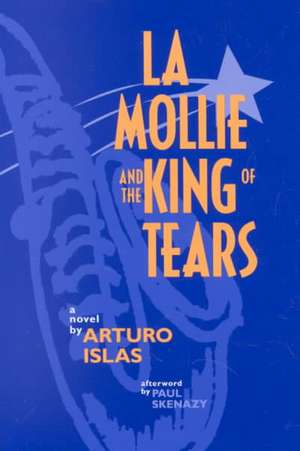 La Mollie and the King of Tears de Arturo Islas