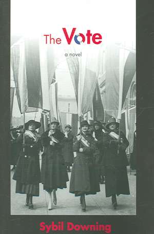 The Vote de Sybil Downing