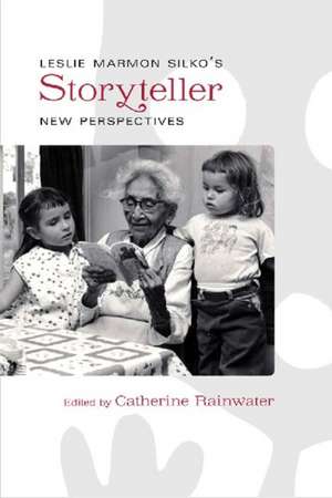 Leslie Marmon Silko's Storyteller de Catherine Rainwater