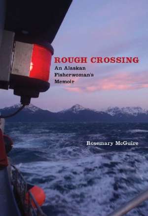 Rough Crossing de Rosemary McGuire