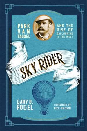 Sky Rider de Gary B Fogel