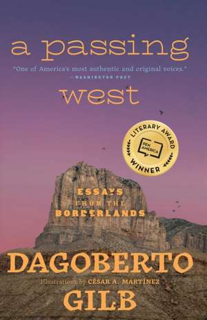 A Passing West de Dagoberto Gilb
