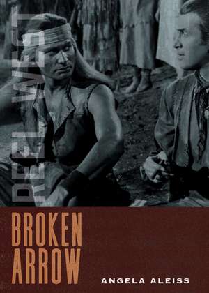 Broken Arrow de Angela Aleiss