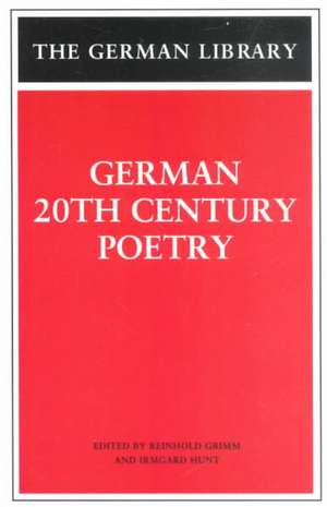 German 20th Century Poetry de Reinhold Grimm