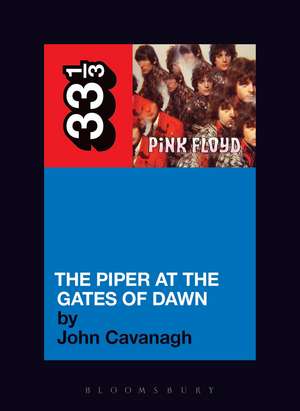 Pink Floyd's The Piper at the Gates of Dawn de John Cavanagh