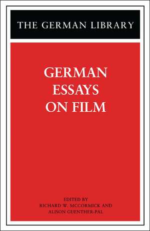 German Essays on Film de Richard McCormick