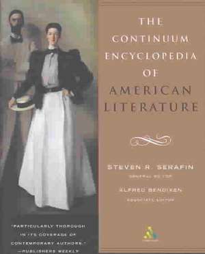 The Continuum Encyclopedia of American Literature de Steven R. Serafin