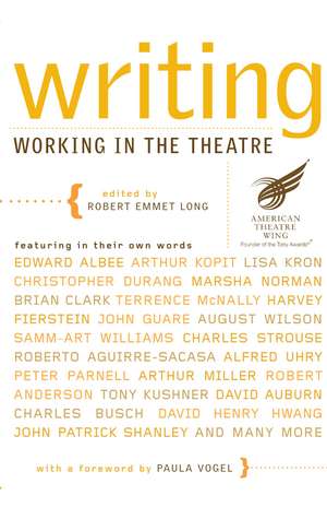 Writing: Working in the Theatre de Robert Emmet Long