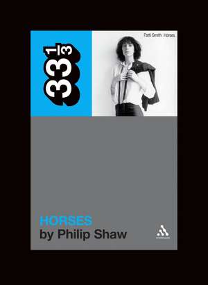 Patti Smith's Horses de Dr. Philip Shaw