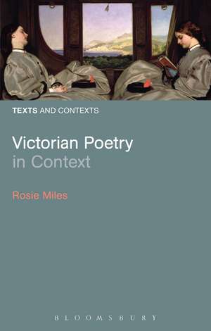 Victorian Poetry in Context de Dr Rosie Miles