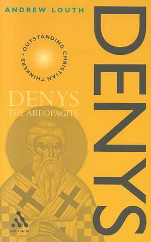 Denys the Areopagite de Andrew Louth