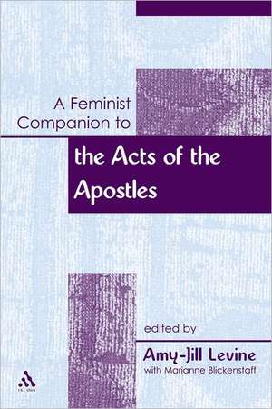 A Feminist Companion to the Acts of the Apostles de Amy-Jill Levine