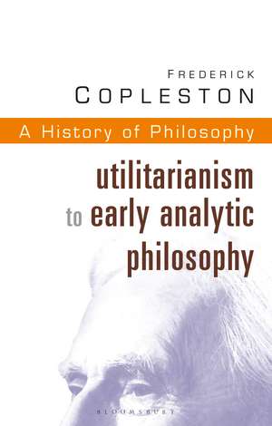 History of Philosophy Volume 8: Unitarianism to Early Analytic Philosophy de Frederick Copleston