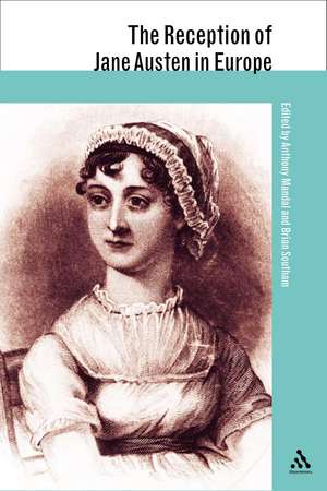 The Reception of Jane Austen in Europe de Dr Anthony Mandal