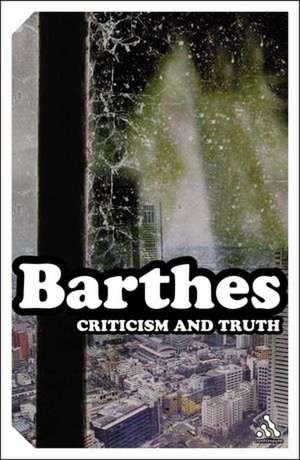 Criticism and Truth de Roland Barthes