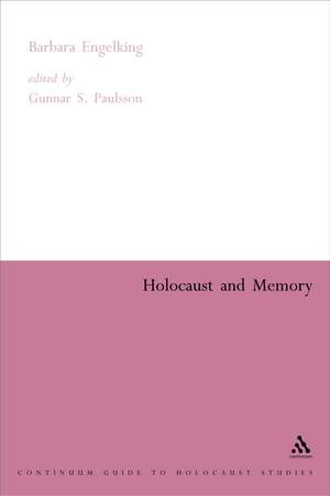 Holocaust and Memory de Gunnar Paulsson