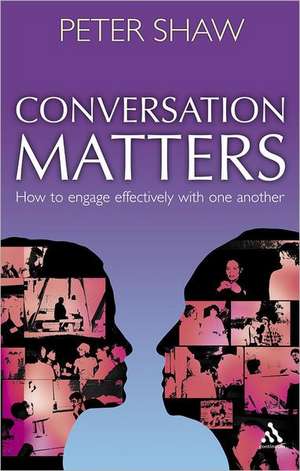 CONVERSATION MATTERS 