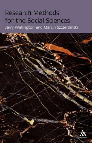 Research Methods for the Social Sciences de Professor Jerry Wellington