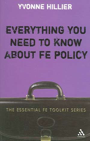 Everything you need to know about FE Policy de Professor Yvonne Hillier