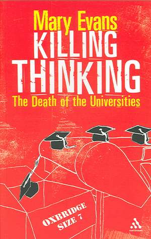 Killing Thinking de Dr Mary Evans