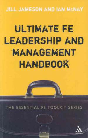 Ultimate FE Leadership and Management Handbook de Dr Jill Jameson