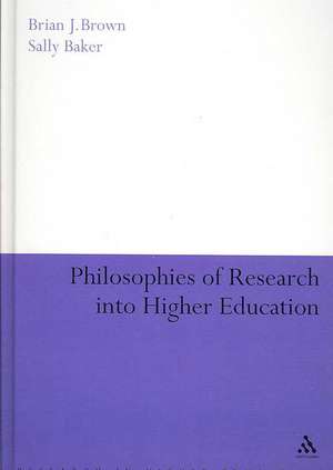 Philosophies of Research into Higher Education de Dr Brian J. Brown