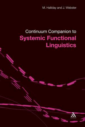 Bloomsbury Companion to Systemic Functional Linguistics de M. A. K. Halliday