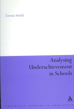 Analysing Underachievement in Schools de Dr Emma Smith