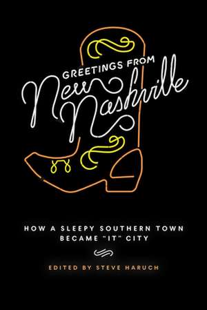 Greetings from New Nashville de Steve Haruch