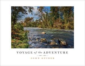 Voyage of the Adventure de John Guider